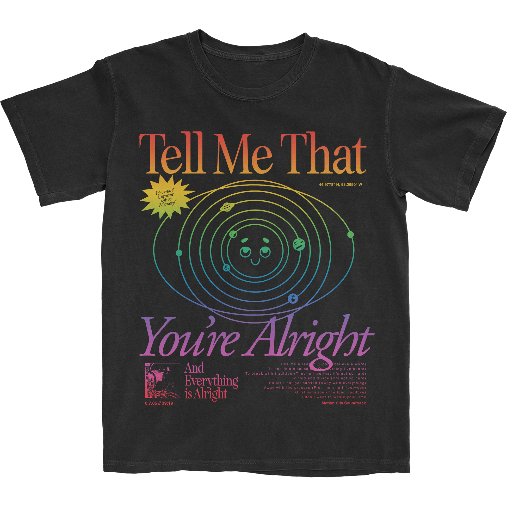 Tell Me That You're Alright Tee