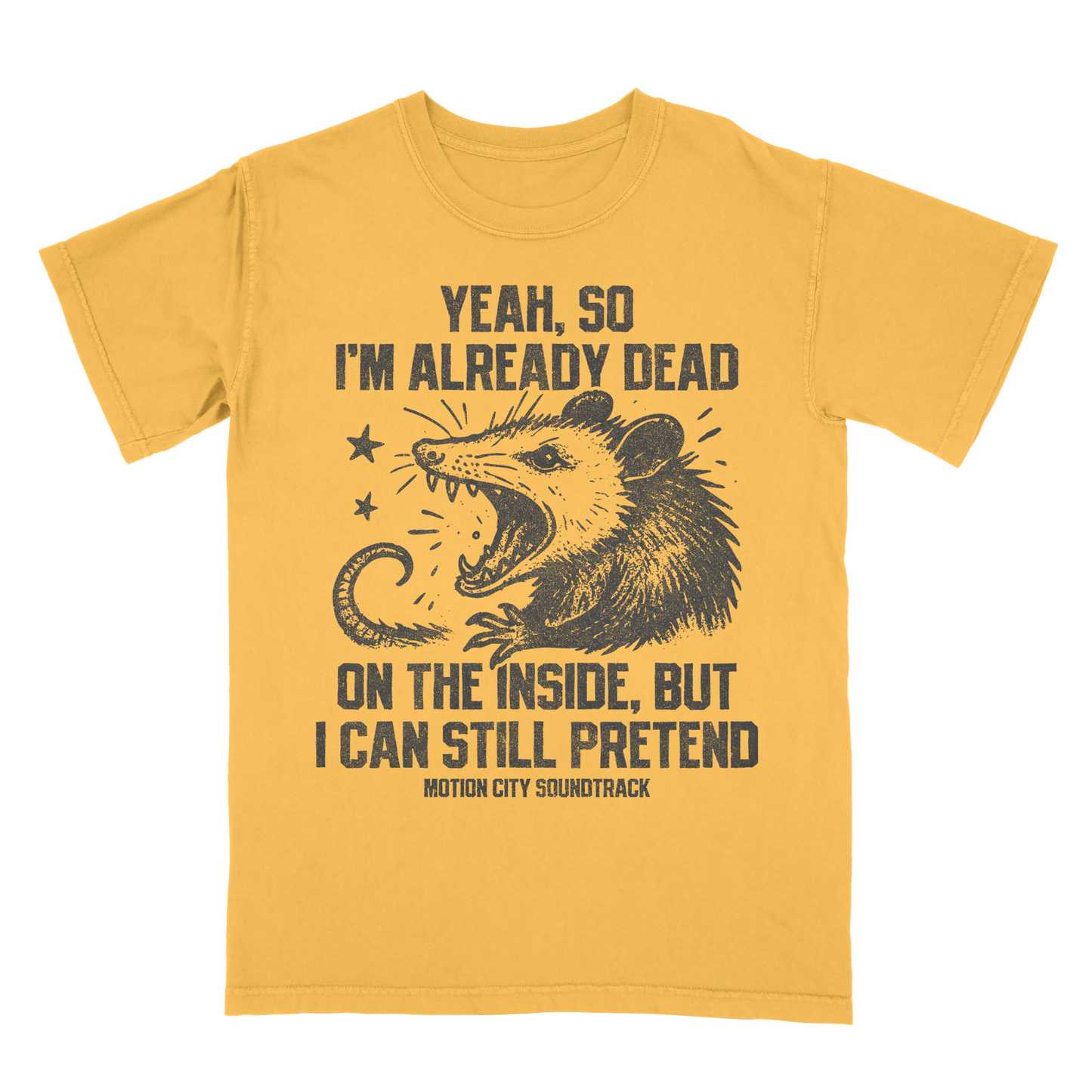 Yeah, So I'm Already Dead Tee