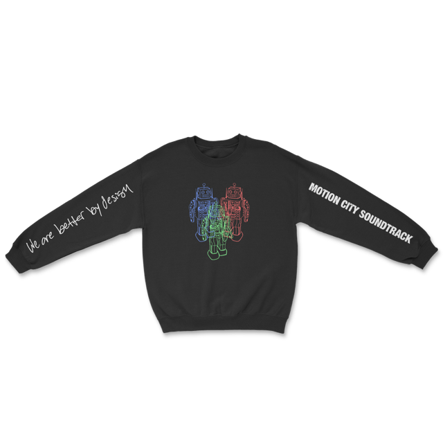 Robot Black Crewneck. We are better by design written in white on right sleeve. Motion City Soundtrack written in white on left sleeve. Robot drawings in blue, green, and red on front.